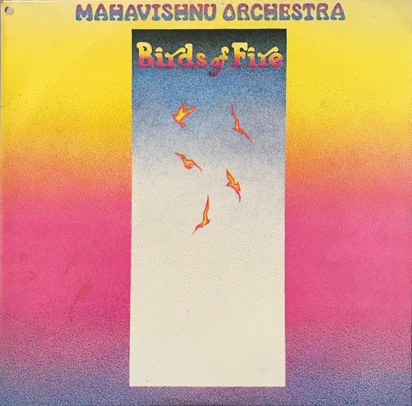 Mahavishnu Orchestra - Birds of Fire