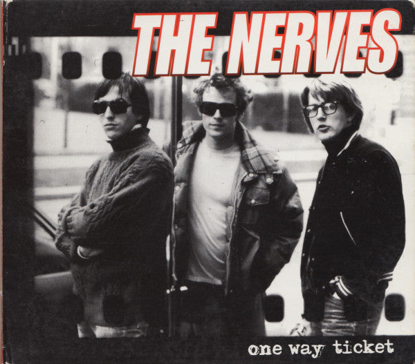 The Nerves - One Way Ticket