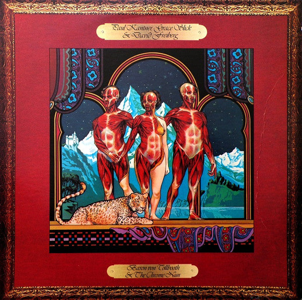Paul Kanter, Grace Slick & David Freiberg - Baron Von Tollbooth & The Chrome Nun