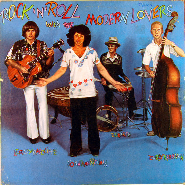 Rock 'N' Roll With The Modern Lovers - Jonathan Richman and the Modern Lovers