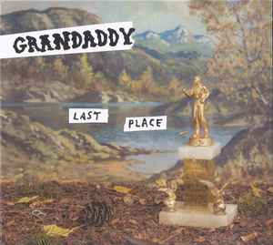 Grandaddy - Last Place