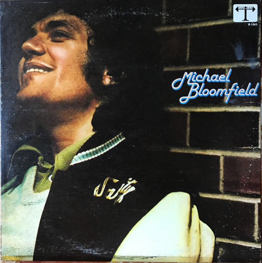 Michael Bloomfield - Self Titled