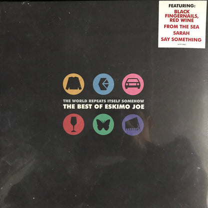 Eskimo Joe - The World Repeats Itself Somehow - Best of Eskimo Joe