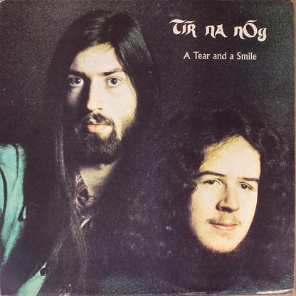 Tir Na Nog - A Tear and A Smile