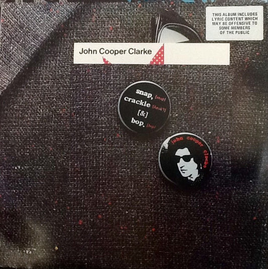 John Cooper Clarke - Snap, Crackle & Bop