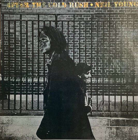 Neil Young - After the Goldrush